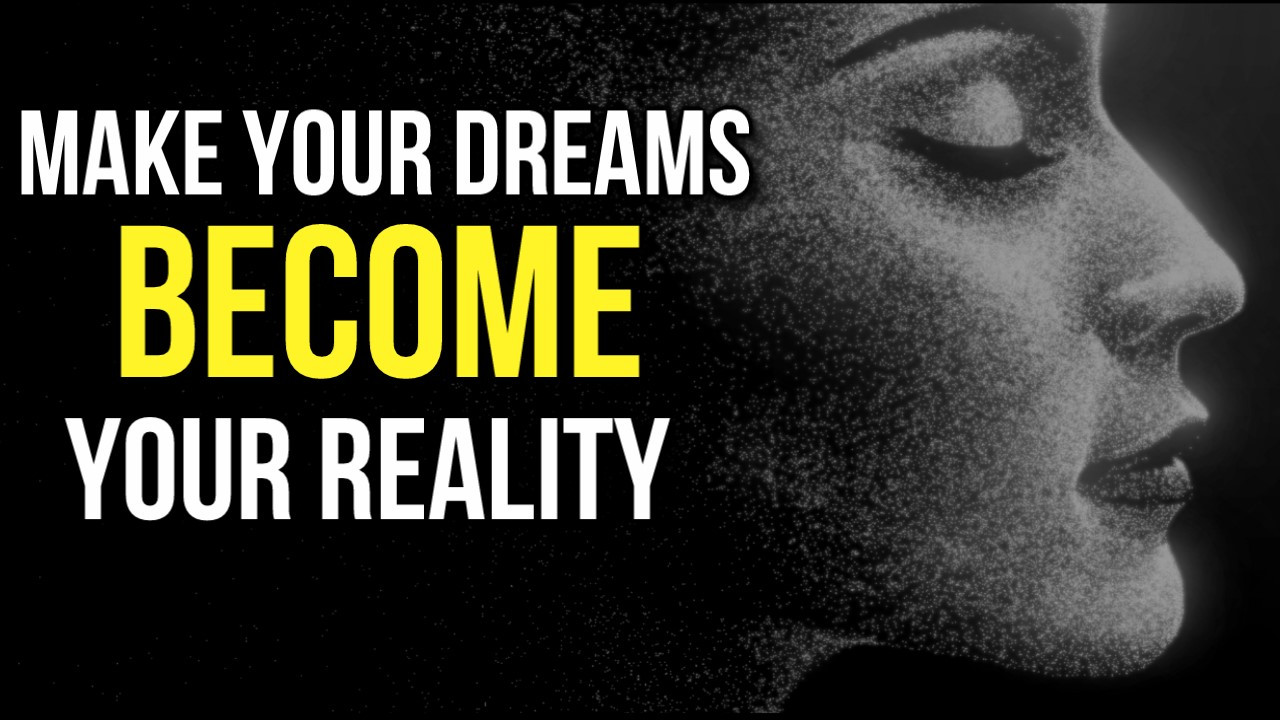 How To Make Your Dreams Become Your Reality In 4 Simple Steps 2614